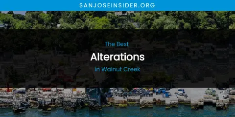 Walnut Creek's Best Alterations