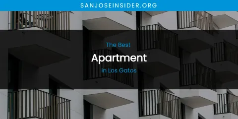 Los Gatos' Best Apartment