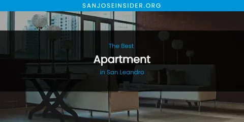 San Leandro's Best Apartment