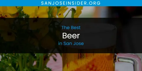 The Top-Rated Beer in San Jose
