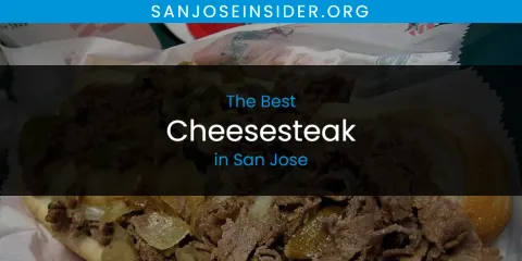 San Jose's Best Cheesesteak Spots