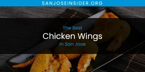 San Jose's Best Chicken Wings Spots