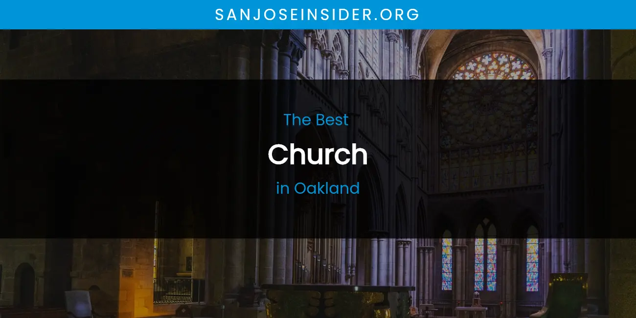 Oakland's Best Church featured
