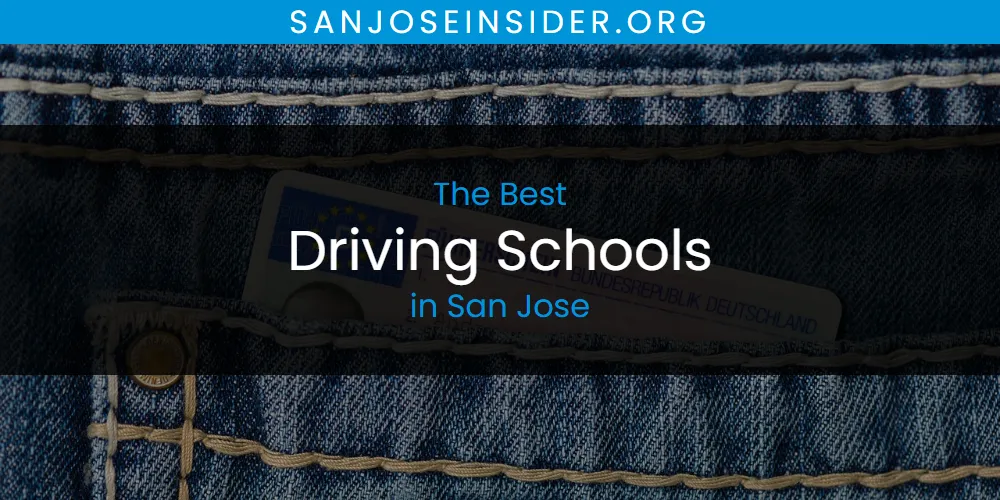 San Jose's Best Driving Schools [Updated 2025]