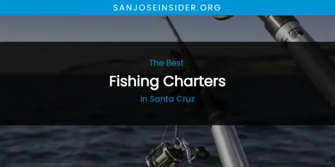 Santa Cruz's Best Fishing Charters