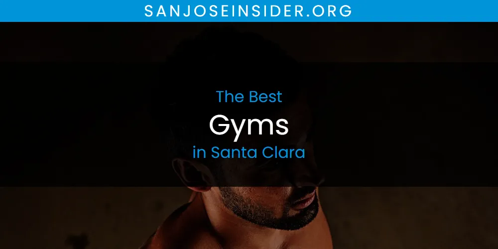 Santa Clara's Best Gyms [Updated 2025]