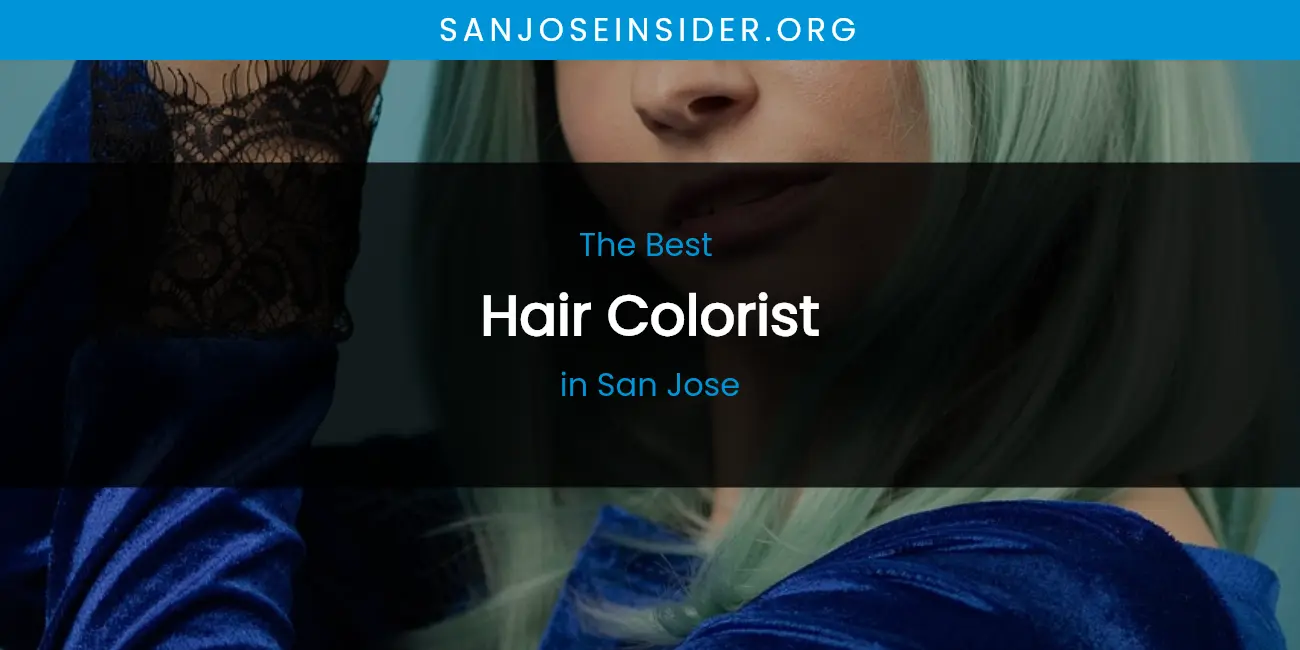 San Jose's Best Hair Colorist featured