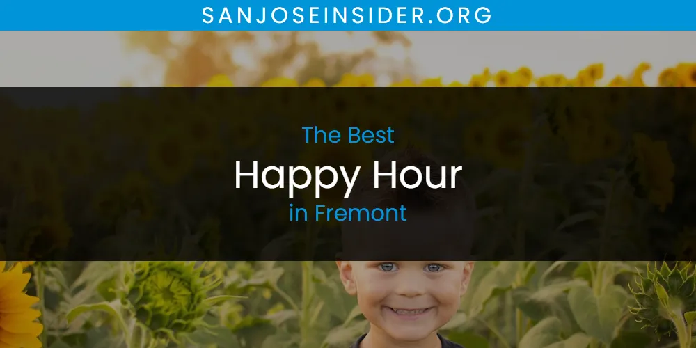 The Absolute Best Happy Hour in Fremont  [Updated 2025]