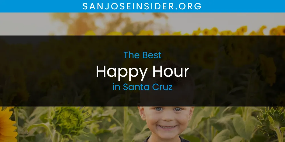 Best Happy Hour in Santa Cruz: 2026 Ultimate Guide