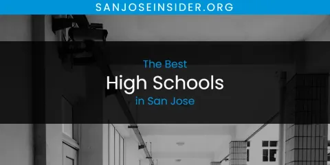 San Jose's Best High Schools