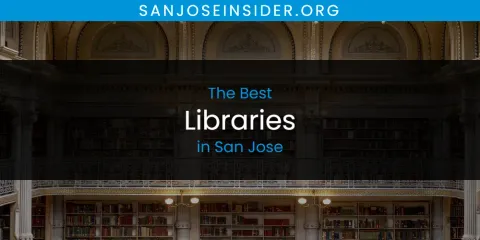 San Jose's Best Libraries Spots