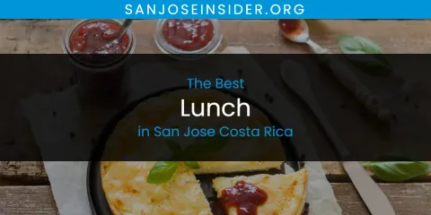San Jose Costa Rica's Best Lunch Spots