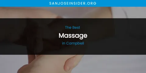 The Absolute Best Massage in Campbell