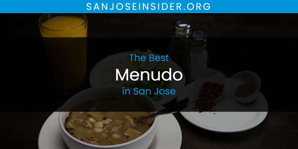 San Jose's Best Menudo [Updated 2025]