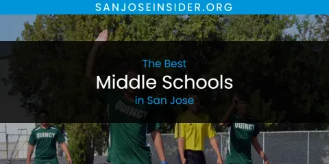 San Jose's Best Middle Schools