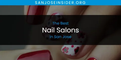 Guide to Best Nail Salons in San Jose