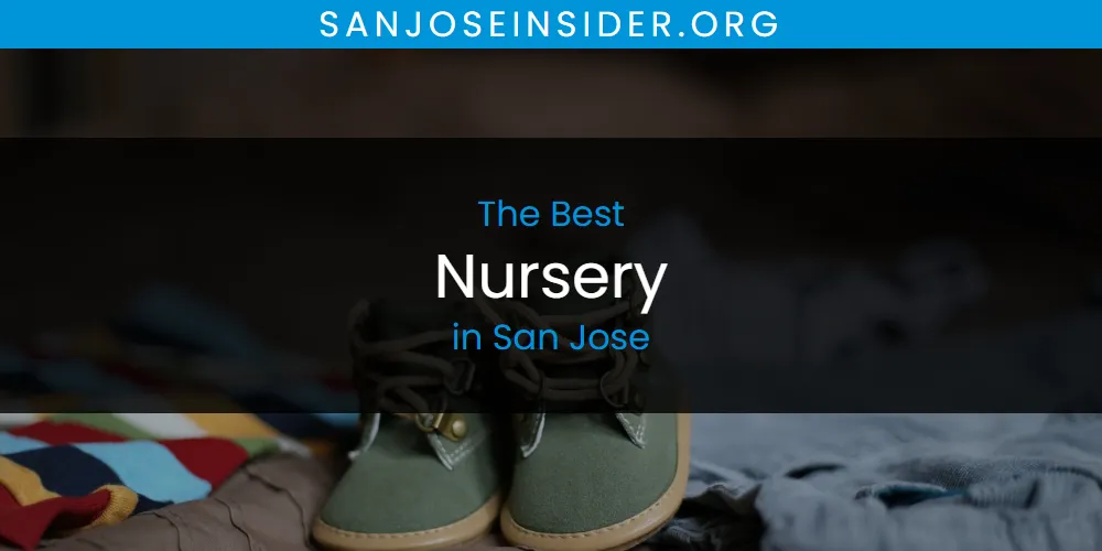 San Jose's Best Nursery [Updated 2025]