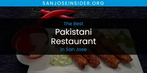 Ranked: Best Pakistani Restaurant in San Jose