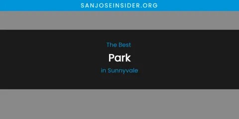 Sunnyvale's Best Park