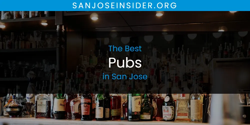 San Jose's Best Pubs [Updated 2025]
