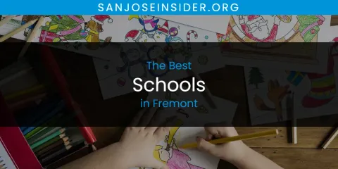 Fremont's Best Schools Spots
