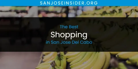 San Jose Del Cabo's Best Shopping