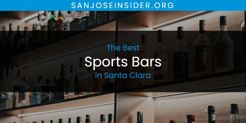 Santa Clara's Best Sports Bars [Updated 2025]