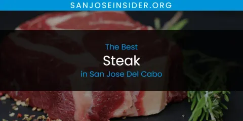 Best Steak in San Jose Del Cabo: Ultimate Guide